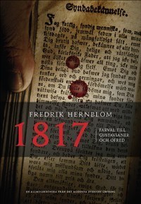 1817 - Farväl Till Gustavianer Och Ofred