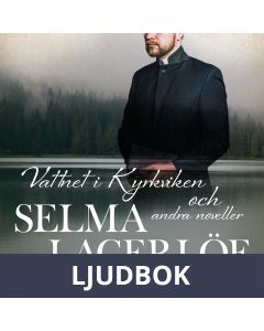 Vattnet i Kyrkviken (och andra noveller), Ljudbok