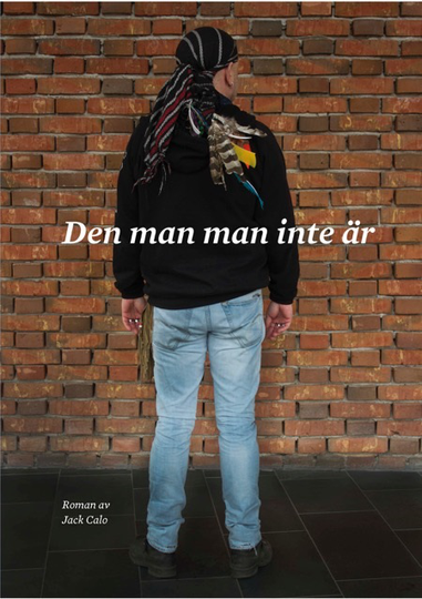 Den Man Man Inte Är