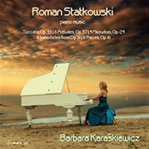 Statkowski Roman: Piano Music