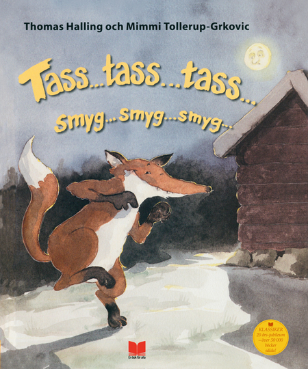 Tass- Tass- Tass-, Smyg- Smyg- Smyg-