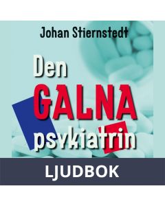 Den GALNA psykiatrin, Ljudbok