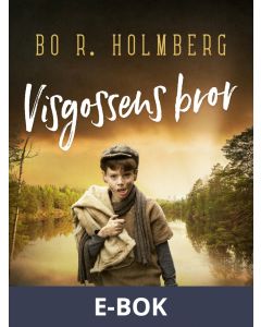 Visgossens bror, E-bok
