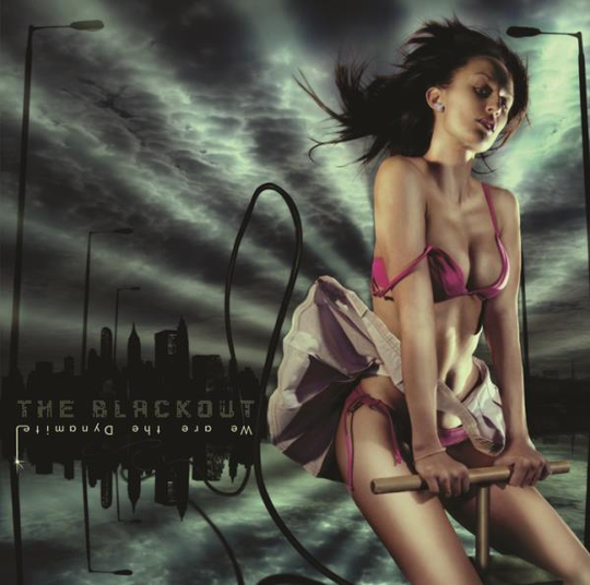 Blackouts: We are the dynamite! 2007