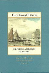En Swensk Adelsmans Äfwentyr
