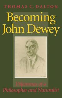 Becoming John Dewey