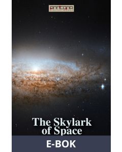 The Skylark of Space, E-bok