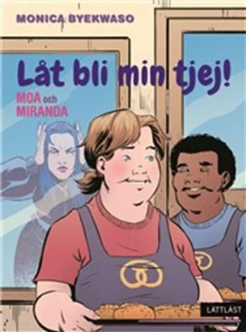 Moa Och Miranda - Låt Bli Min Tjej!