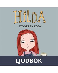 Hilda bygger en koja, Ljudbok