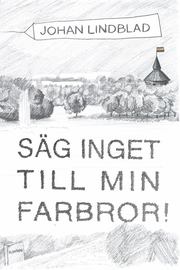 Säg inget till min farbror!