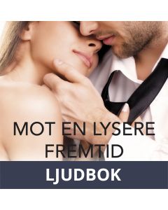 Mot en lysere fremtid, Ljudbok