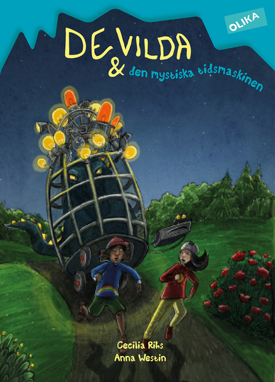 De Vilda Och Den Mystiska Tidsmaskinen