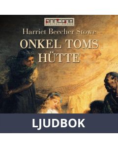Onkel Toms Hütte, Ljudbok