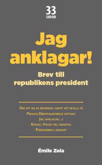 Jag anklagar...! : Brev till republikens president