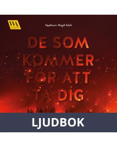 De som kommer för att ta dig, Ljudbok