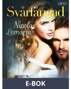 Svårfångad - erotisk novell, E-bok