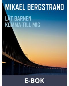 Låt barnen komma till mig, E-bok