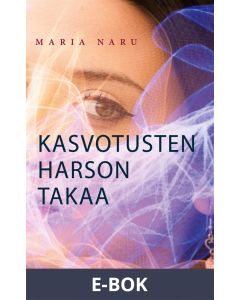 Kasvotusten harson takaa, E-bok