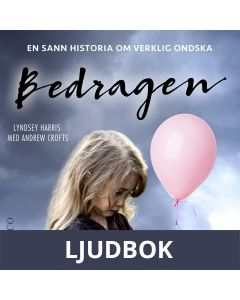 Bedragen: En sann historia om verklig ondska, Ljudbok