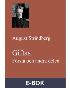 Giftas. Första och andra delen, E-bok