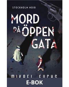 Mord på öppen gata, E-bok