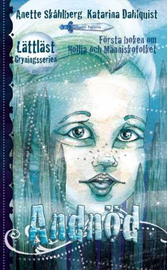 Andnöd - Första Boken Om Nollja Och Människofolket