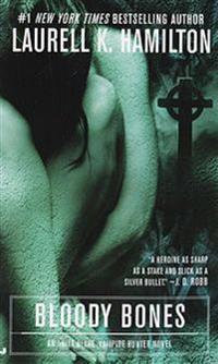 Bloody Bones: An Anita Blake, Vampire Hunter Novel