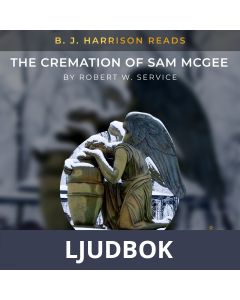 B. J. Harrison Reads The Cremation of Sam McGee, Ljudbok