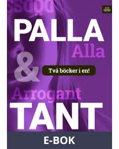 Arrogant tant/Palla alla :högmod, E-bok