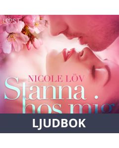 Stanna hos mig - en erotisk novell, Ljudbok