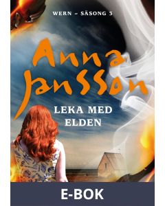 Leka med elden - 3, E-bok
