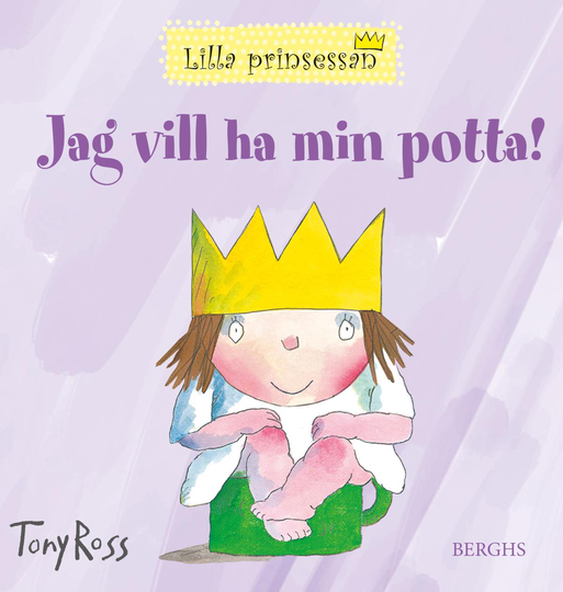 Jag Vill Ha Min Potta!