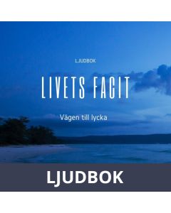 Livets Facit - vägen till lycka, Ljudbok