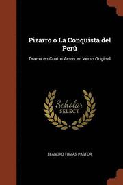 Pizarro o La Conquista del Peru