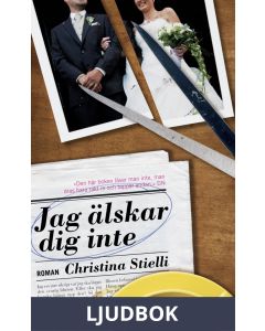 Jag älskar dig inte, Ljudbok