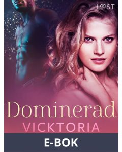 Dominerad - erotisk novell, E-bok