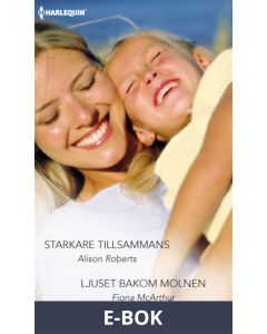 Starkare tillsammans/Ljuset bakom molnen, E-bok