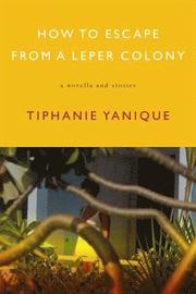 How To Escape From A Leper Colony