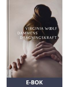 Dammens dragningskraft, E-bok