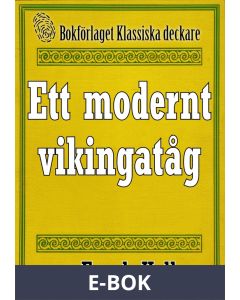 Ett modernt vikingatåg. Återutgivning av text från 1935, E-bok
