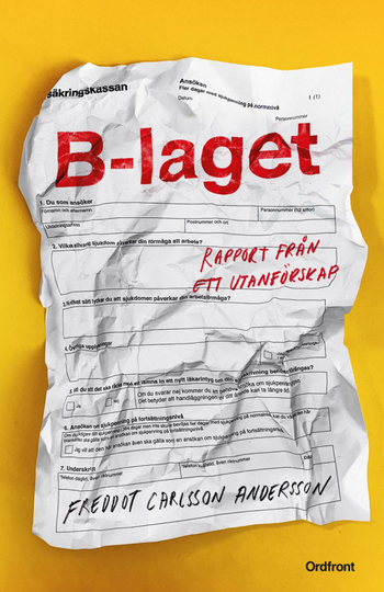 B-laget - Rapport Från Ett Utanförskap