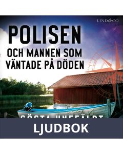 Polisen och mannen som väntade på döden, Ljudbok