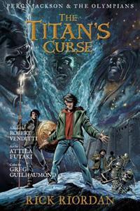 Percy Jackson and the Olympians the Titan's Curse: The Graphic Novel (Percy Jackson and the Olympians)