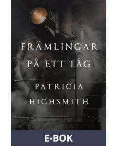 Främlingar på ett tåg, E-bok