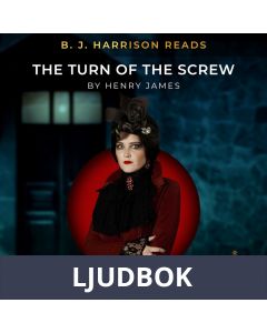 B. J. Harrison Reads The Turn of the Screw, Ljudbok