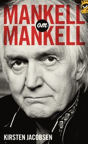 Mankell om Mankell