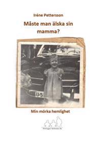 Måste man älska sin mamma?