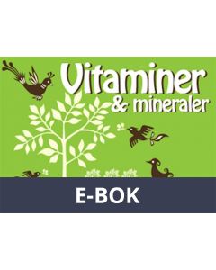 Hälsoserien : Vitaminer och mineraler (PDF), E-bok