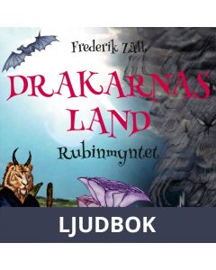 Drakarnas land - Rubinmyntet, Ljudbok