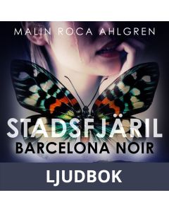 Stadsfjäril: Barcelona Noir, Ljudbok